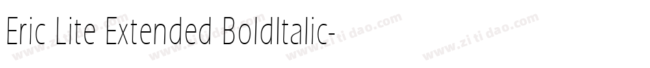 Eric Lite Extended BoldItalic字体转换